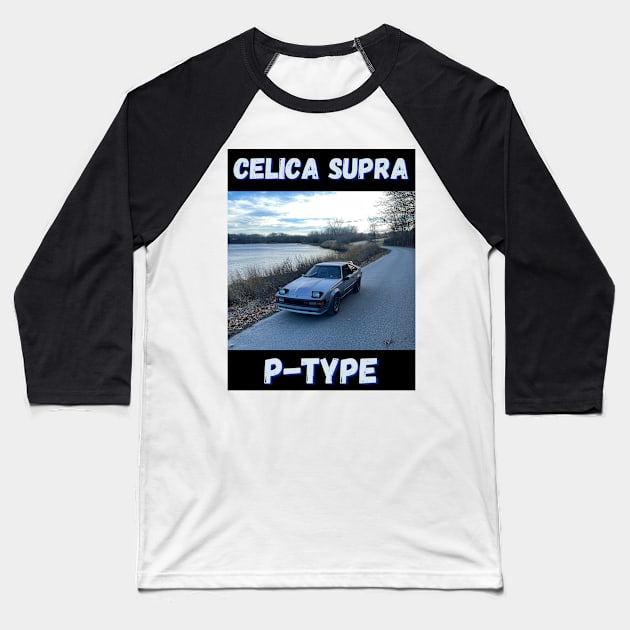 Celica Supra P-Type - Design Baseball T-Shirt by Trevor1984